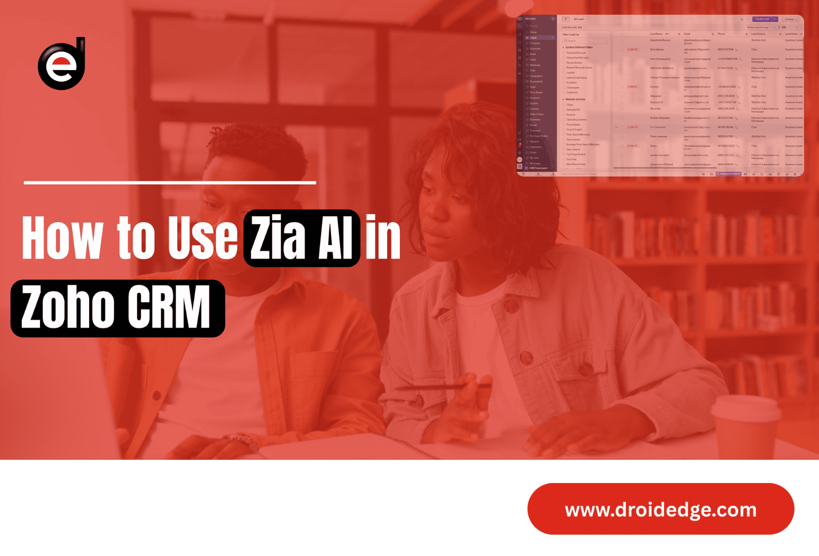 How to Use Zia AI in Zoho CRM | Droidedge Consulting